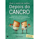 Viver e Sentir-se Melhor Depois do Cancro de Mark Greener