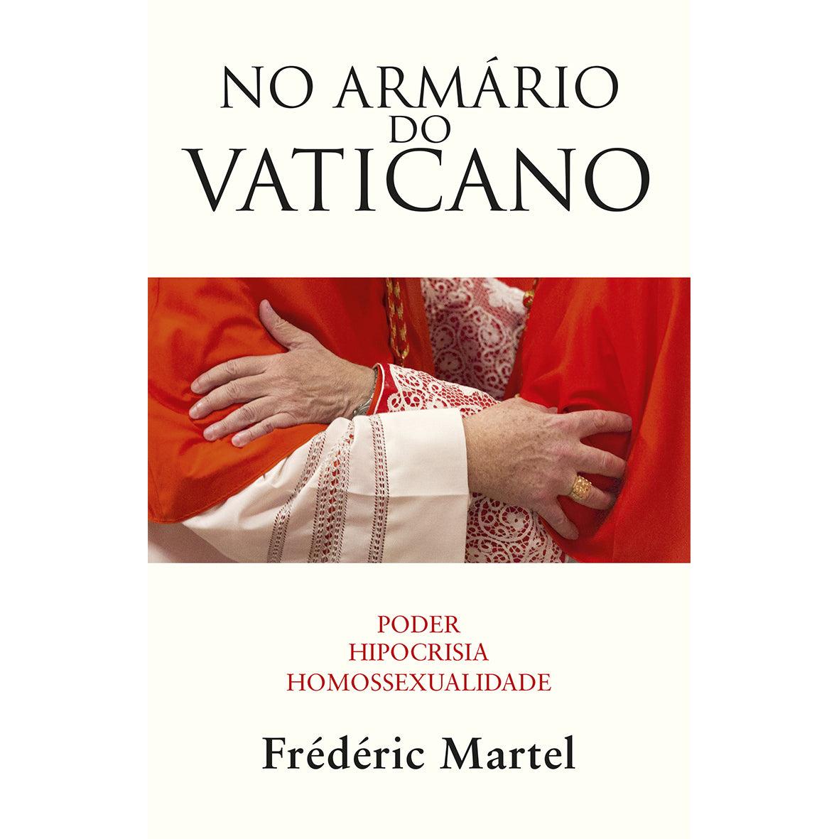 No Armário do Vaticano de Frédéric Martel