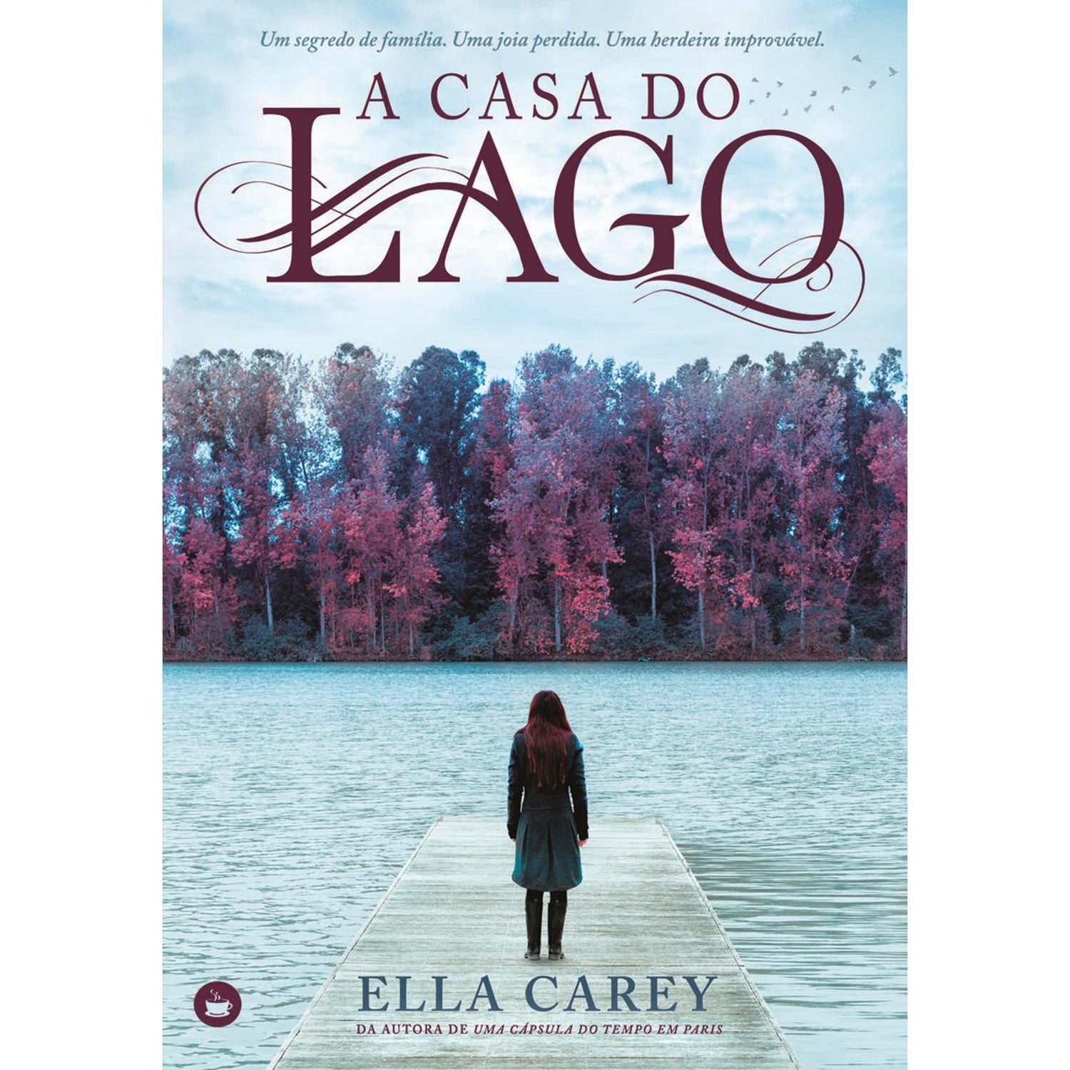 A Casa do Lago de Ella Carey