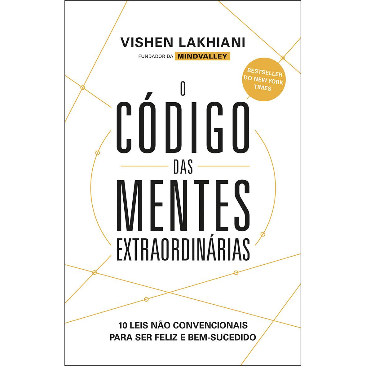 O Código das Mentes Extraordinárias de Vishen Lakhiani