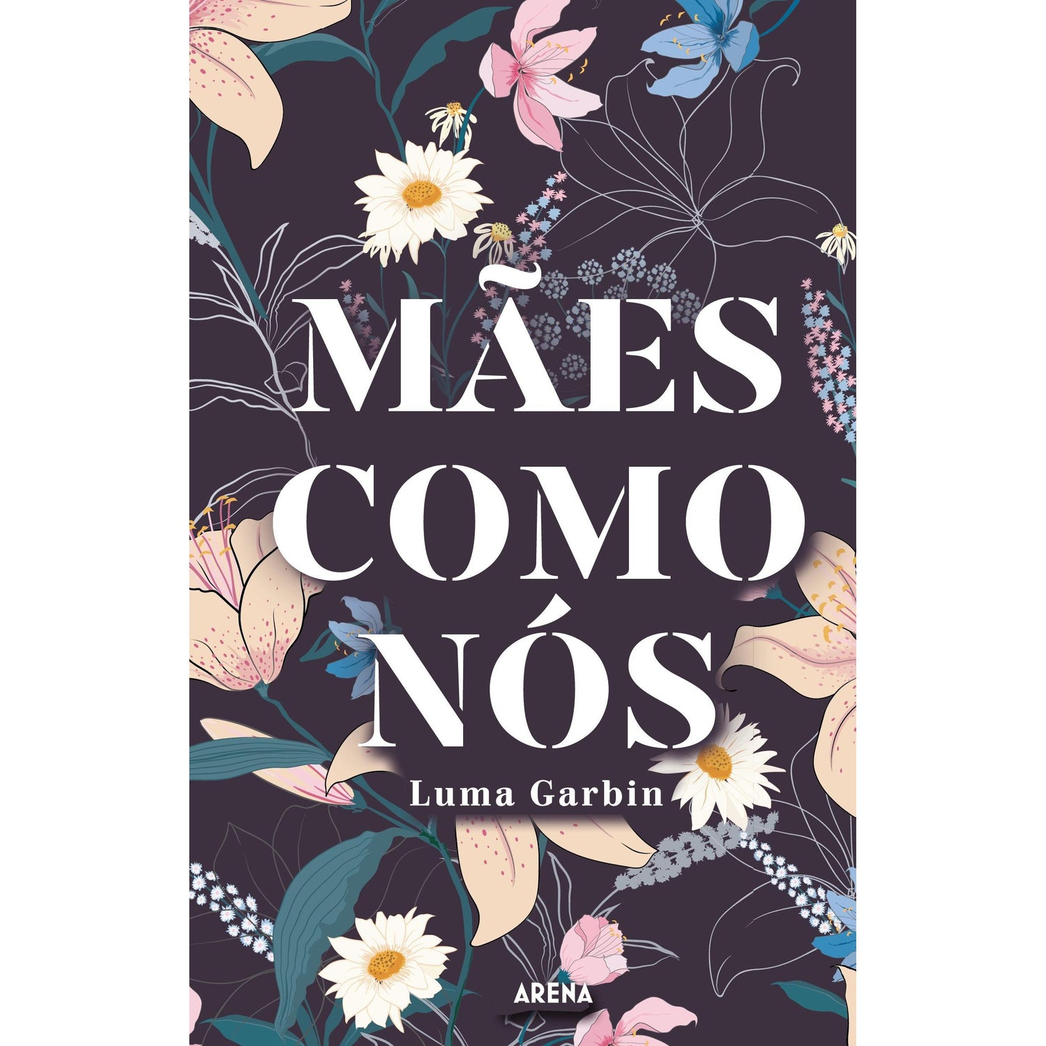 Mães Como Nós de Luma Garbin