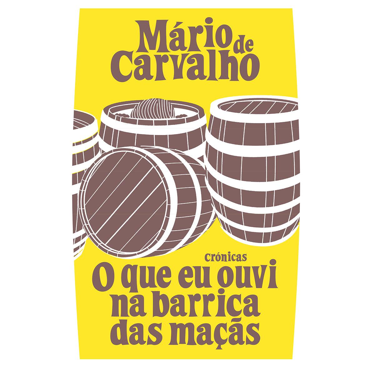 O Que Eu Ouvi na Barrica das Maçãs de Mário de Carvalho