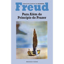 Para Além do Princípio do Prazer de Sigmund Freud