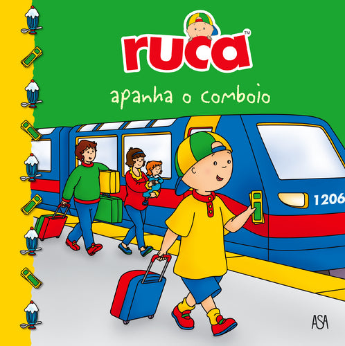 Ruca Nº 47 - Ruca Apanha o Comboio de Mario Allard e Anne Paradis