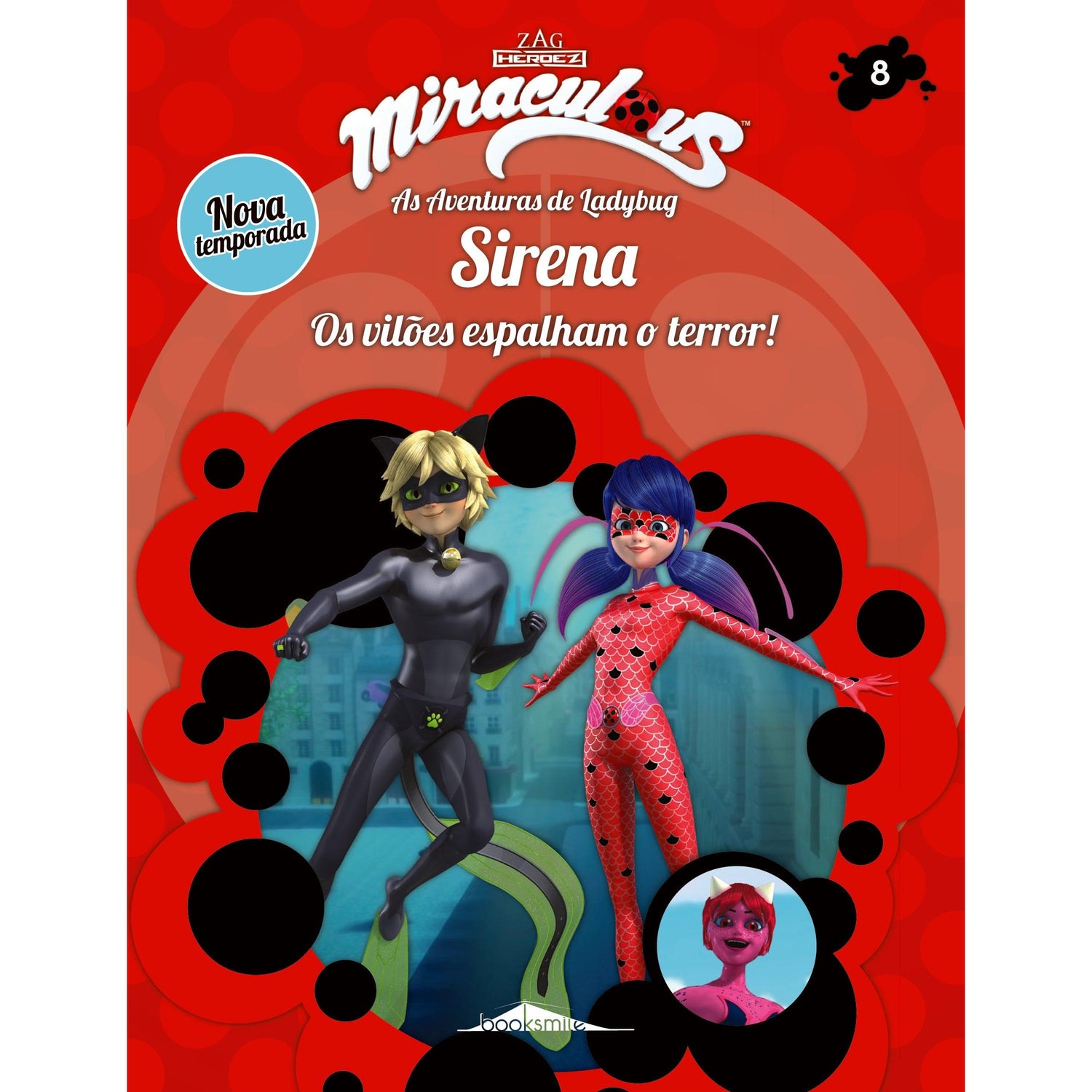 Miraculous: As Aventuras de Ladybug - Os Vilões Nº 8: Sirena