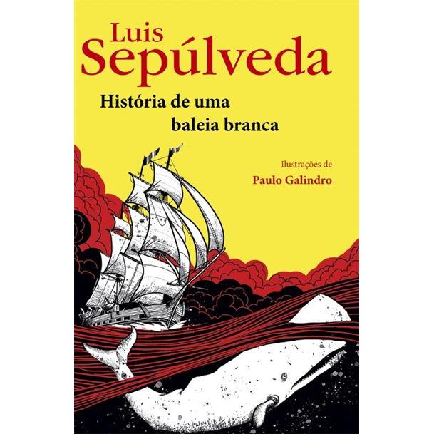 História de uma Baleia Branca de Luis Sepúlveda