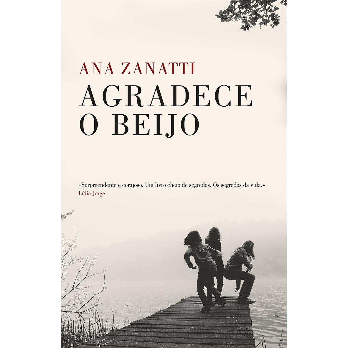 Agradece o Beijo de Ana Zanatti
