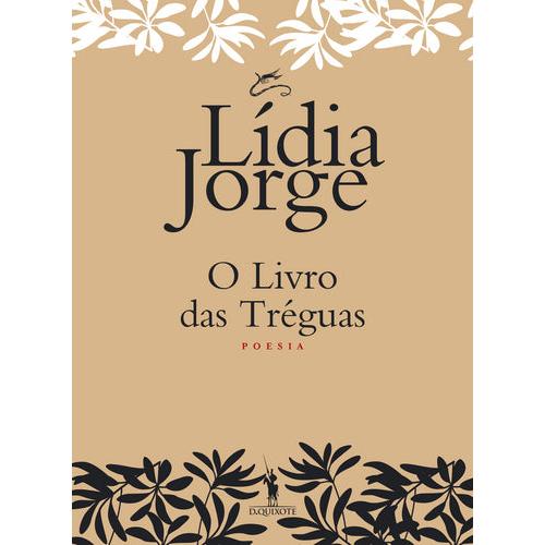 O Livro das Tréguas de Lídia Jorge