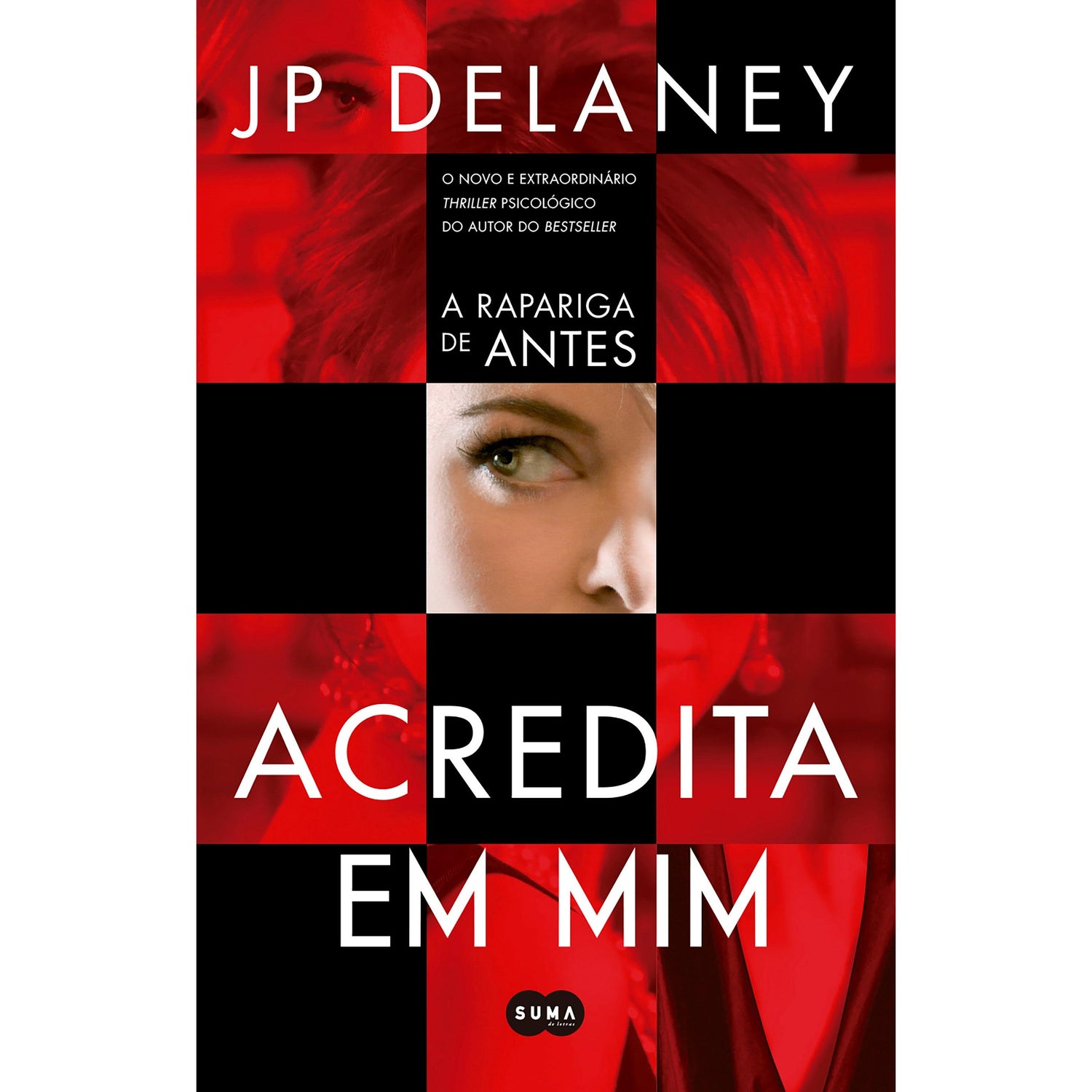 Acredita em Mim de J. P. Delaney