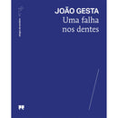 Uma Falha nos Dentes de João Gesta