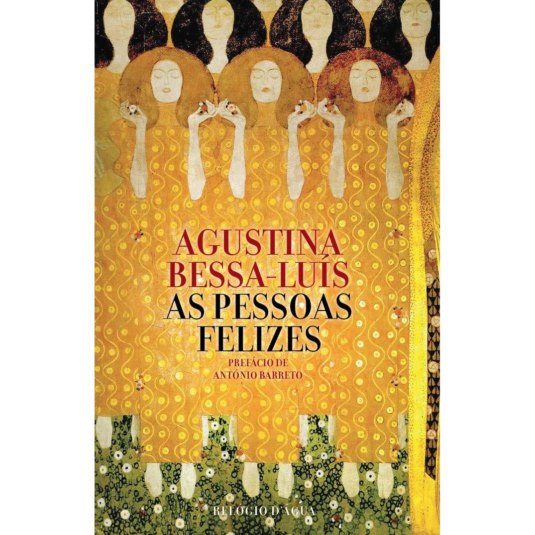 As Pessoas Felizes de Agustina Bessa-Luís