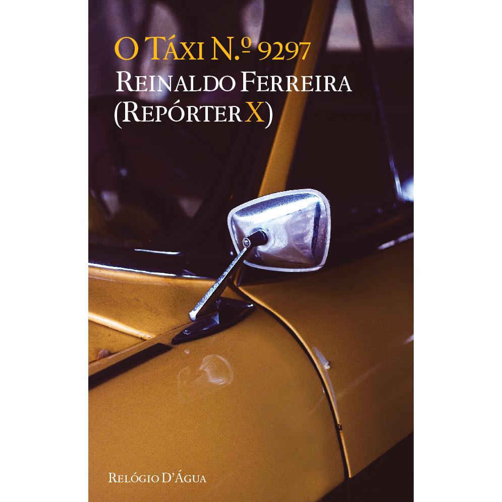 O Táxi N.º 9297 de Reinaldo Ferreira