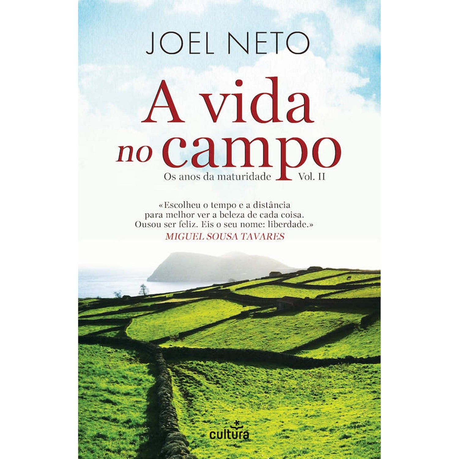 A Vida no Campo - Os Anos da Maturidade de Joel Neto