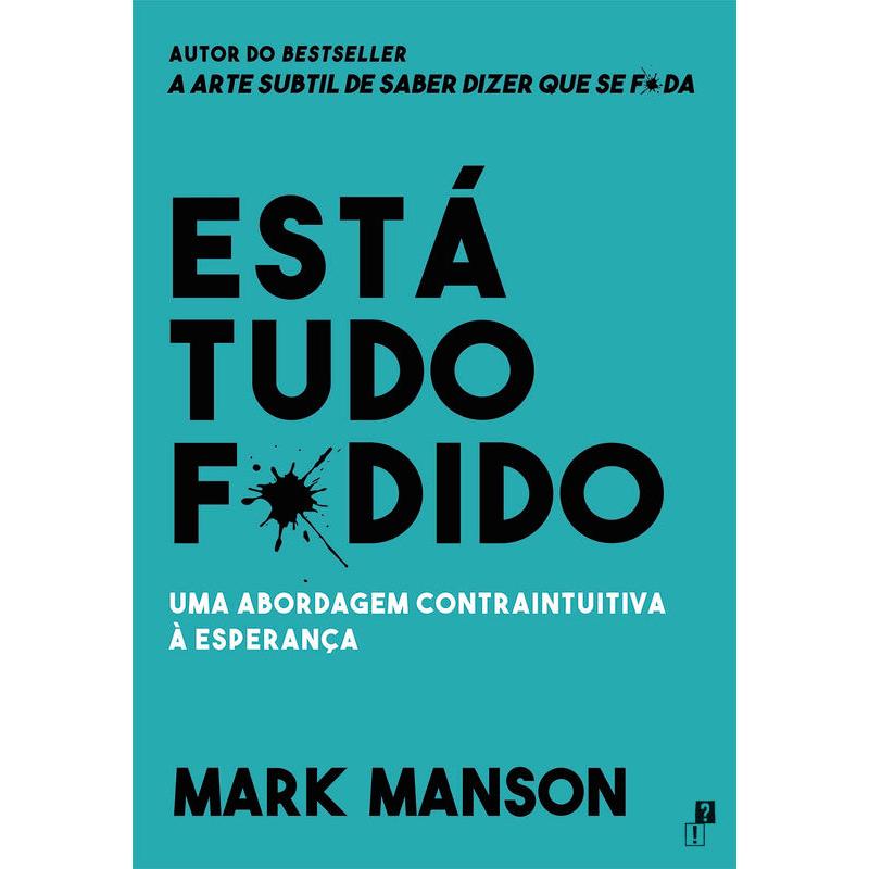Está Tudo F*dido de Mark Manson