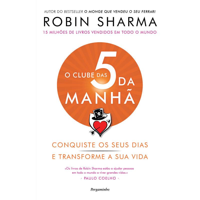 O Clube das 5 da Manhã  de Robin Sharma