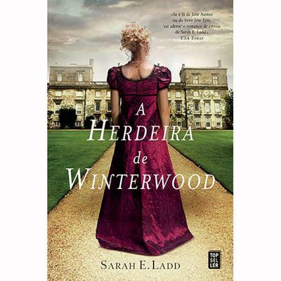 Whispers on the Moors Nº 1 - A Herdeira de Winterwood de Sarah E. Ladd