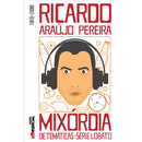 Mixórdia de Temáticas, Série Lobato de Ricardo Araújo Pereira