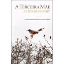 A Terceira Mãe de Julieta Monginho