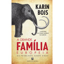 A Grande Família Europeia de Karin Bojs