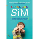 Crianças Sim de Daniel J. Siegel e Tina Payne Bryson