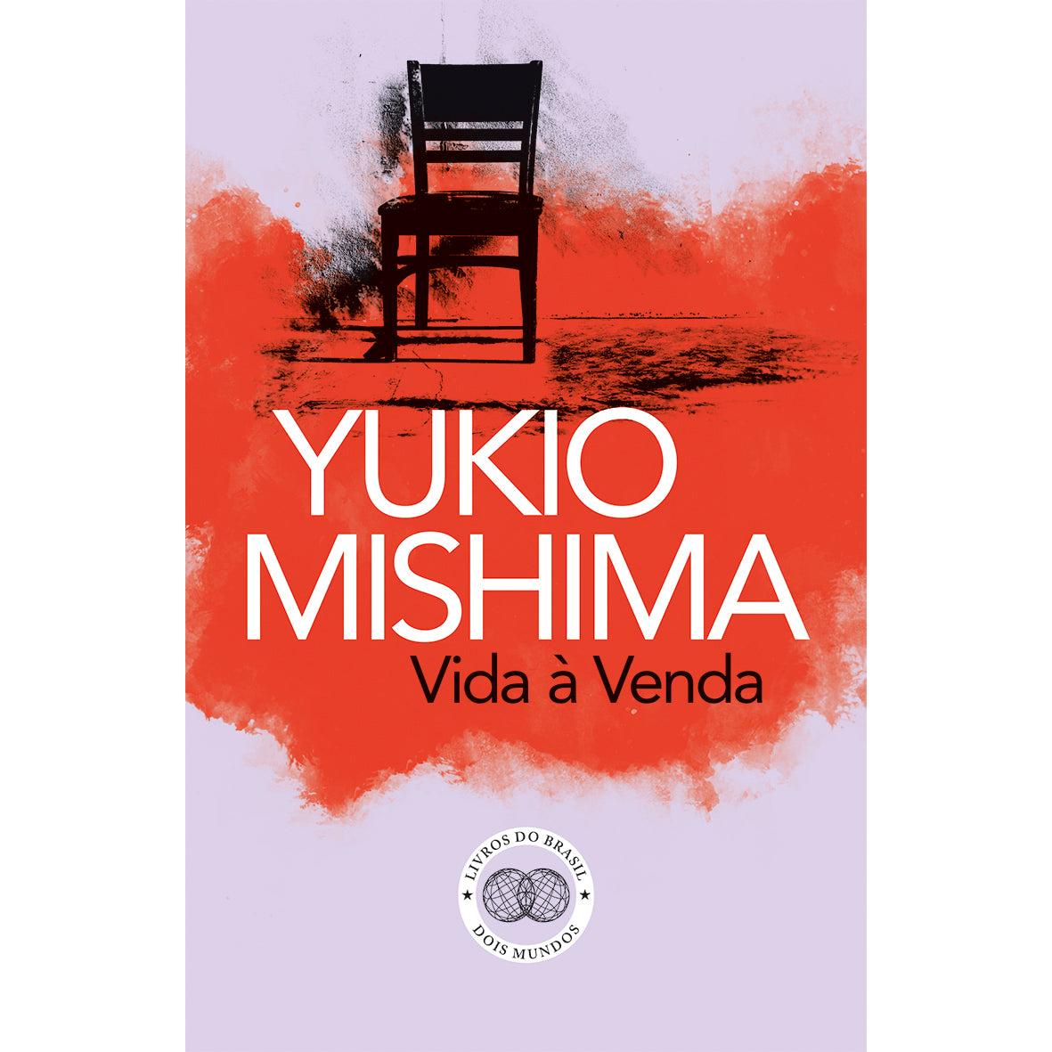 Vida à Venda de Yukio Mishima