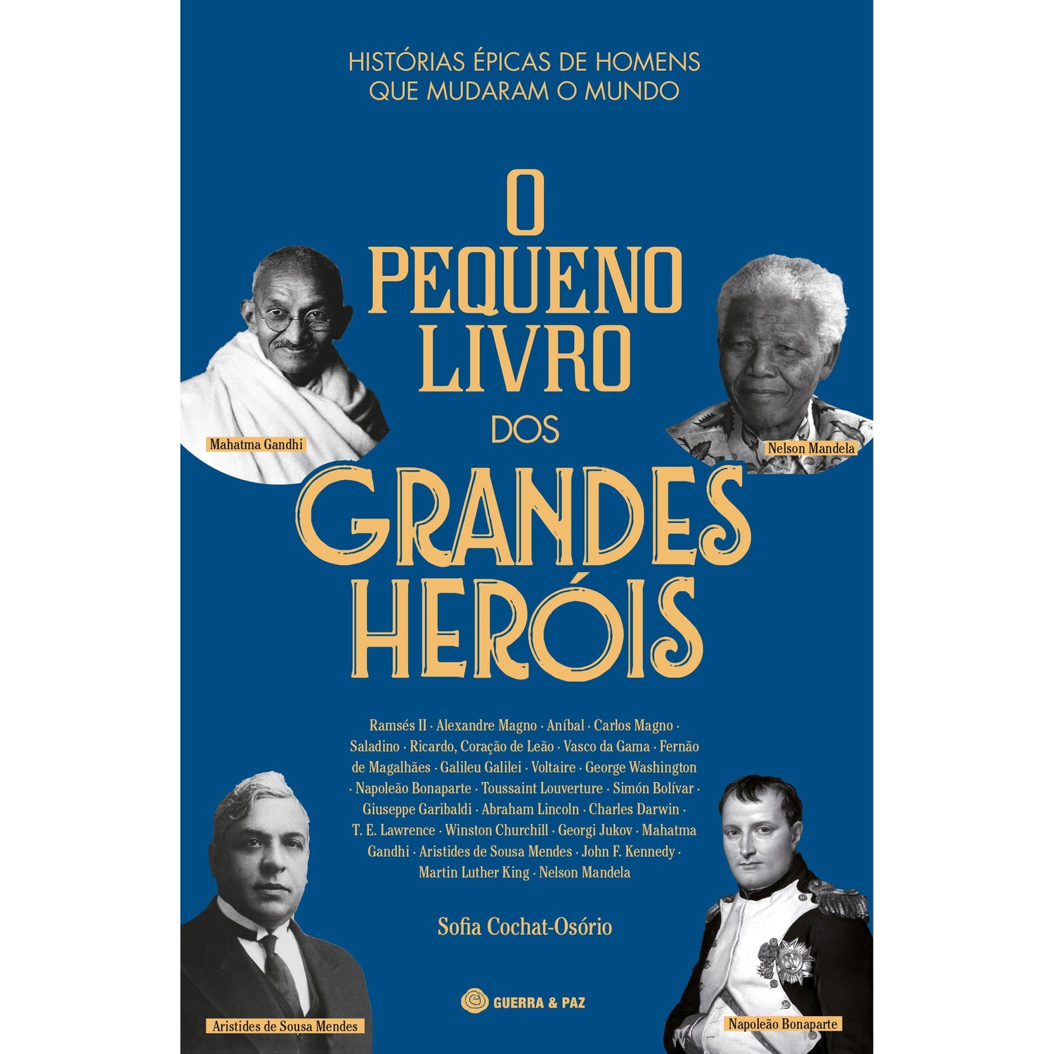 O Pequeno Livro dos Grandes Heróis de Sofia Cochat-Osório