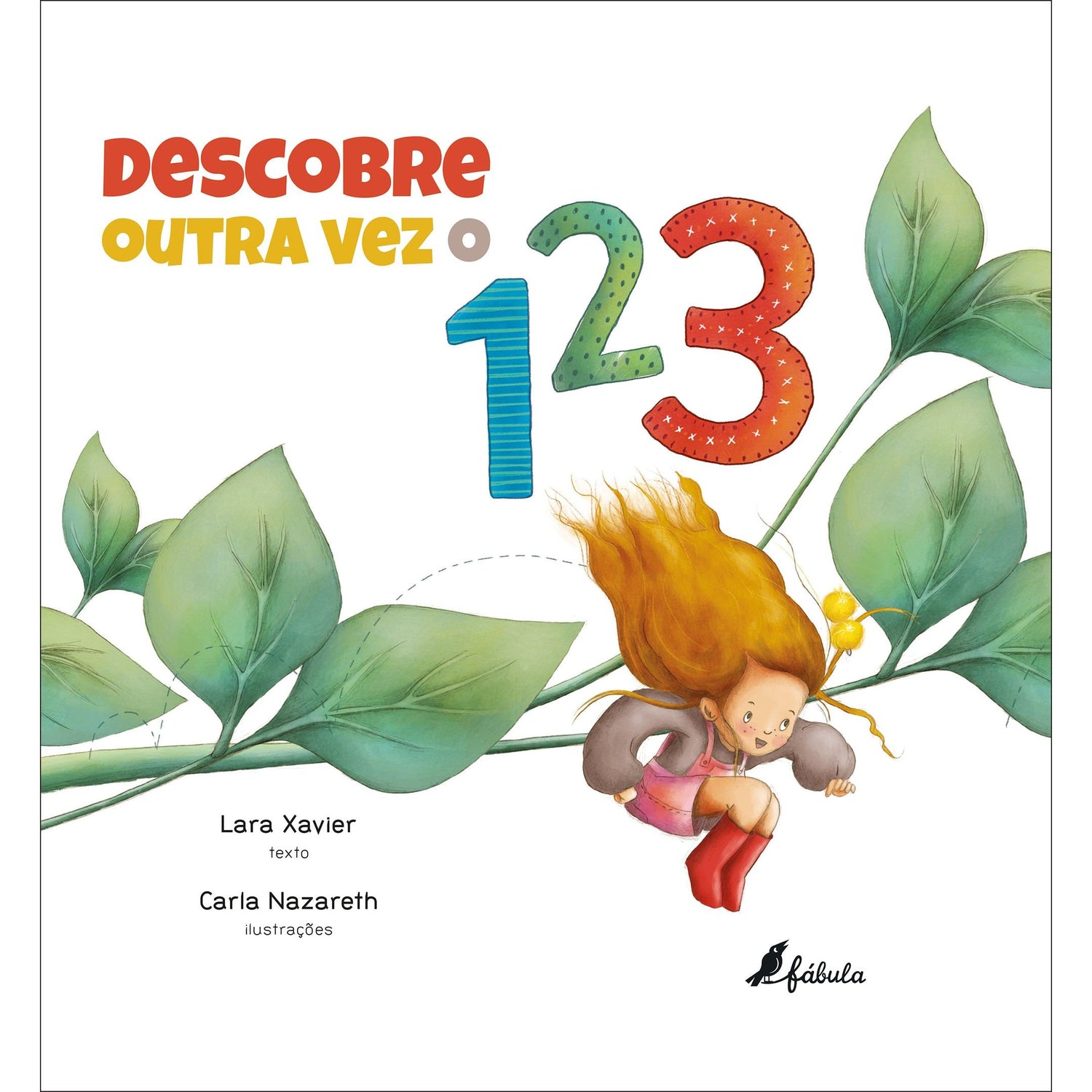 Descobre Outra Vez o 123 de Lara Xavier