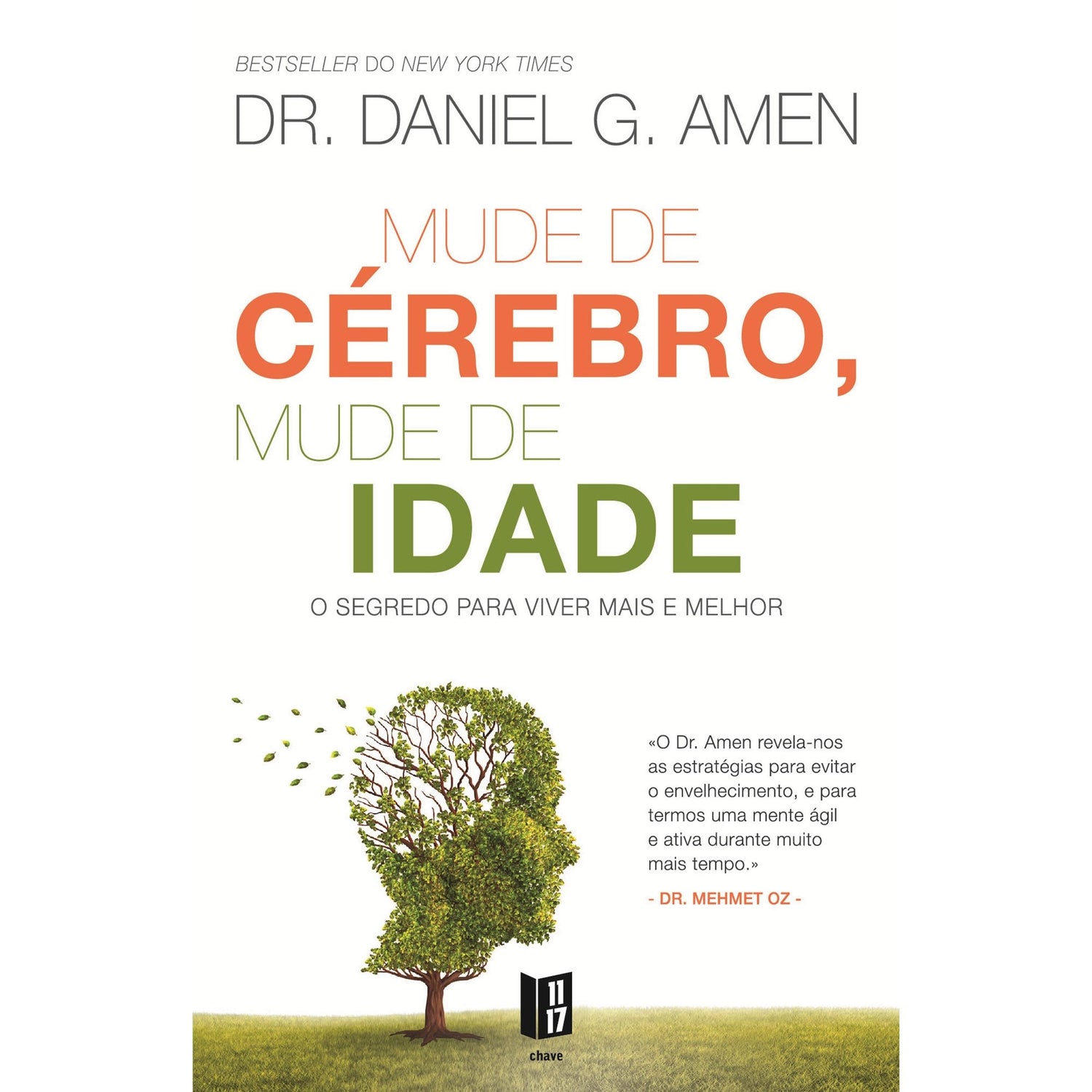 Mude de Cérebro, Mude de Idade (Livro de Bolso) de Dr Daniel G. Amen