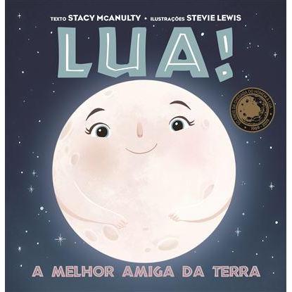 Lua! A Melhor Amiga da Terra de Stacy McAnulty