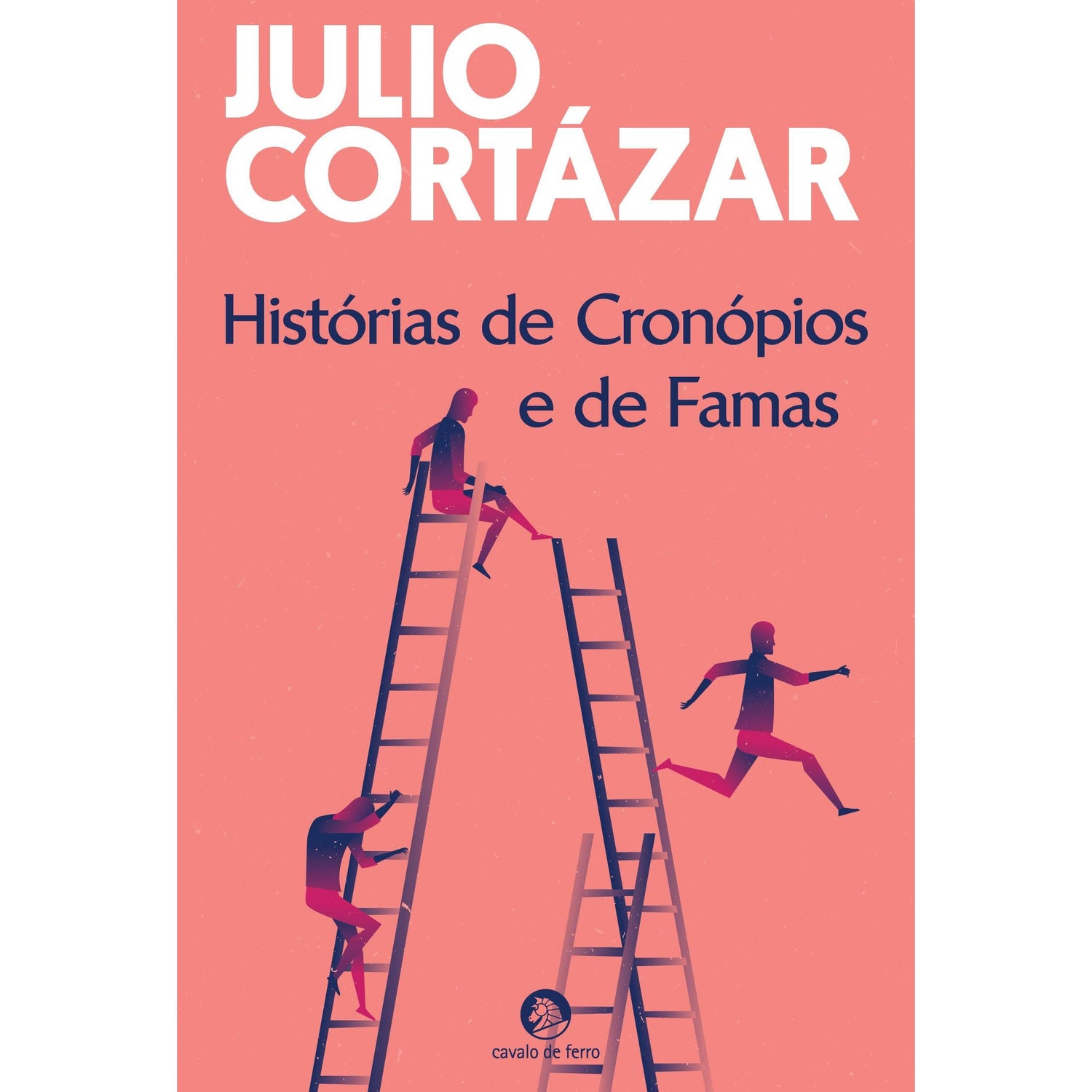 Histórias de Cronópios e de Famas de Julio Cortázar
