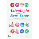 Astrologia para o Bem-Estar de Monte Farber e Amy Zerner