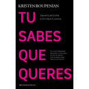 Tu Sabes que Queres de Kristen Roupenian