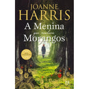 A Menina que Roubava Morangos de Joanne Harris