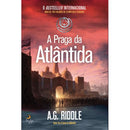 A Praga da Atlântida de A.G. Riddle