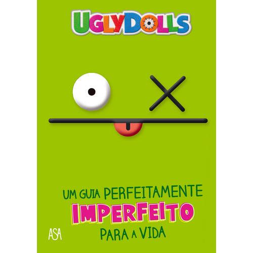 Uglydolls – Um Guia Perfeitamente Imperfeito para a Vida