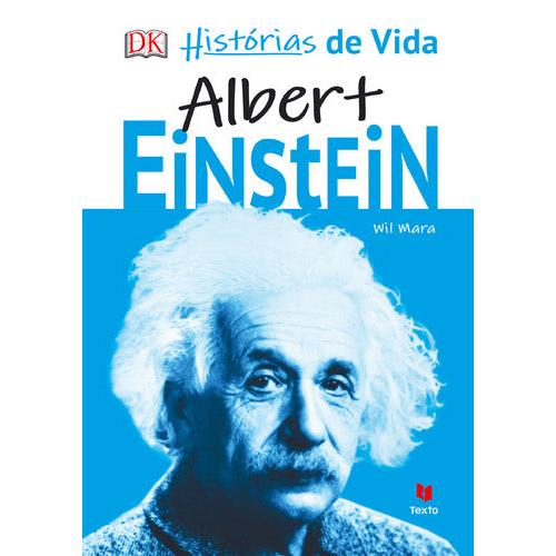 Histórias de Vida - Albert Einstein de Will Mara