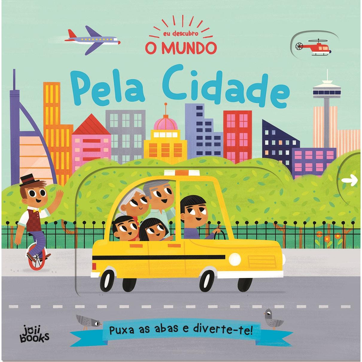 Eu Descubro o Mundo - Pela Cidade