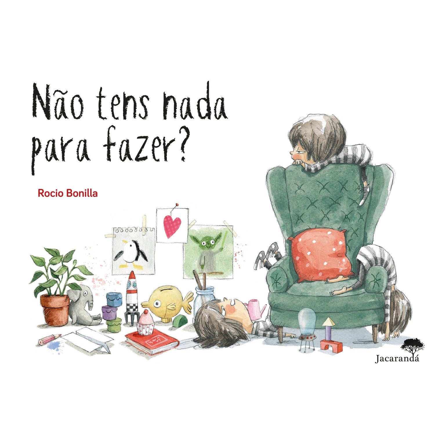 Não Tens Nada para Fazer?  de Rocio Bonilla