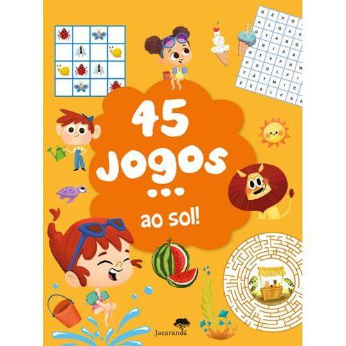 45 Jogos... ao Sol! de Céline Potard