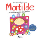 Matilde - Às Voltas com as Letras de Mary Katherine Martins e Silva