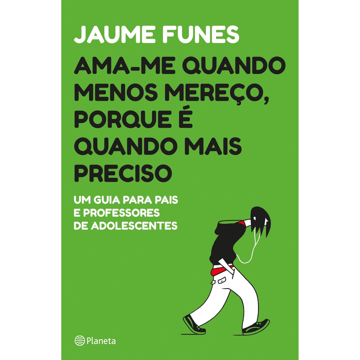 Ama-me Quando Menos Mereço, Porque é Quando Mais Preciso de Jaume Funes