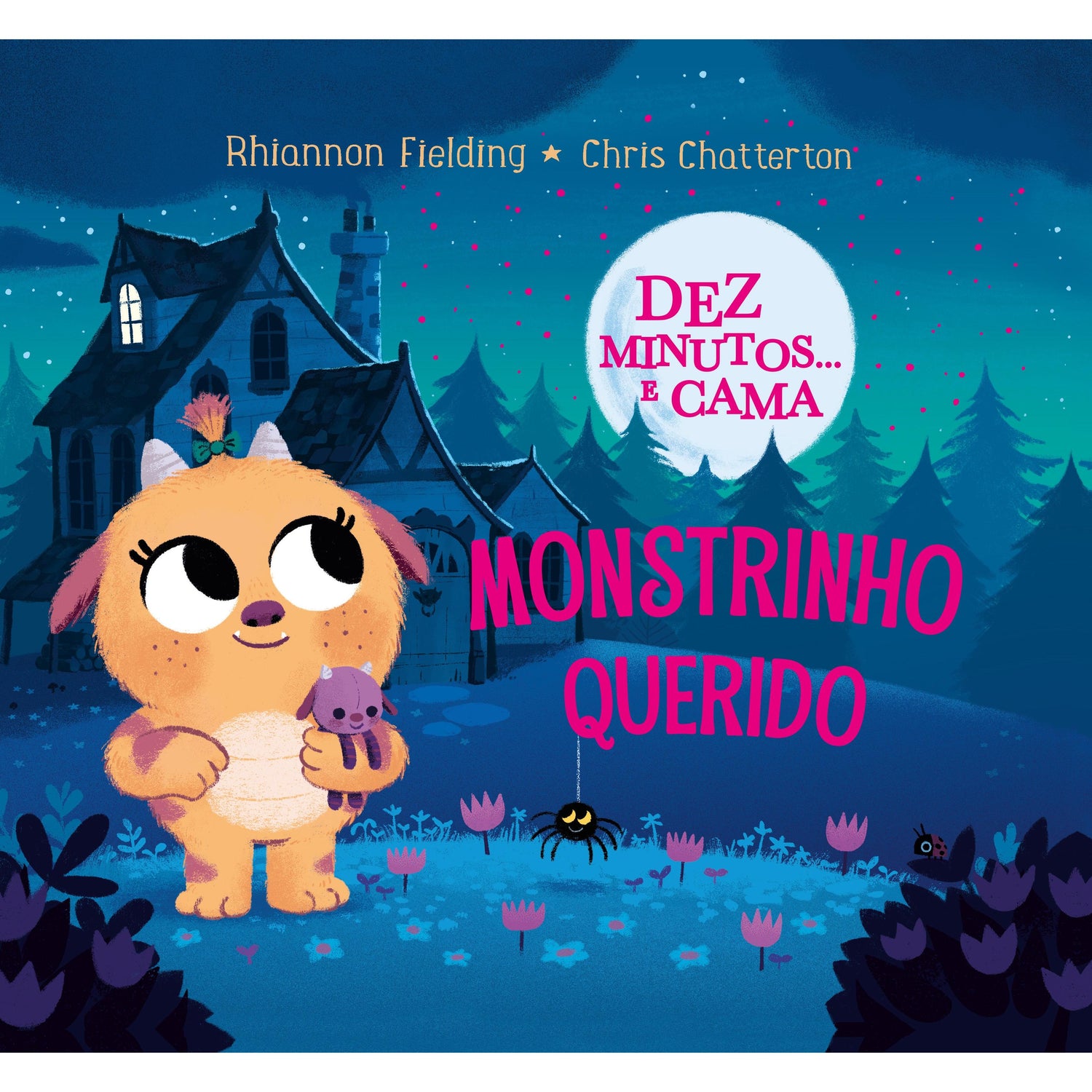 Dez Minutos… e Cama, Monstrinho Querido de Rhiannon Fielding