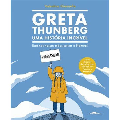 Greta Thunberg - uma História Incrível de Valentina Giannella