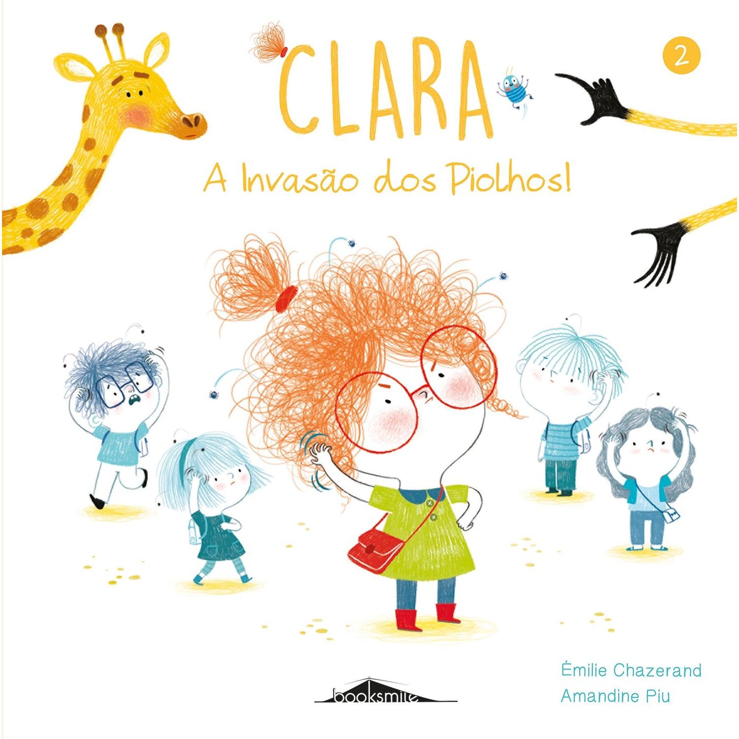 Clara Nº 2 - A Invasão dos Piolhos! de Émilie Chazerand