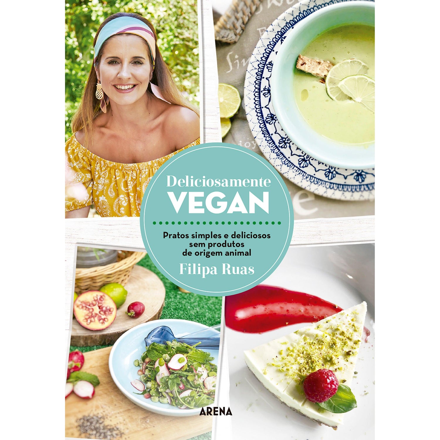 Deliciosamente Vegan de Filipa Ruas