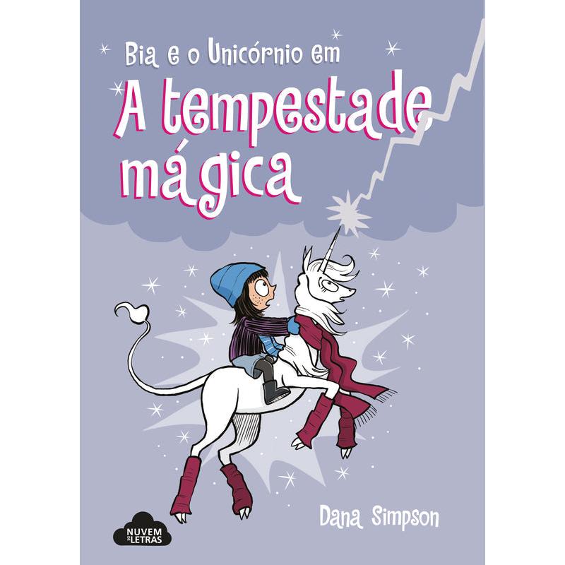 Bia e o Unicórnio - A Tempestade Mágica de Dana Simpson - N.º 6