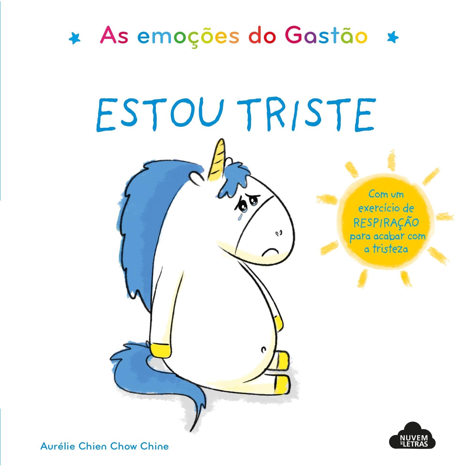 As Emoções do Gastão - Estou Triste de Aurélie Chien Chow Chine