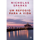 Um Refúgio para a Vida  de Nicholas Sparks