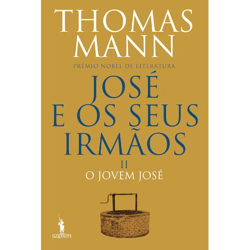 José e os Seus Irmãos II - O Jovem José de Thomas Mann
