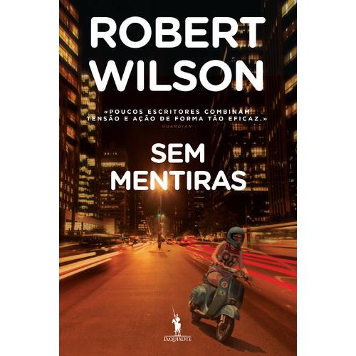 Sem Mentiras de Robert Wilson